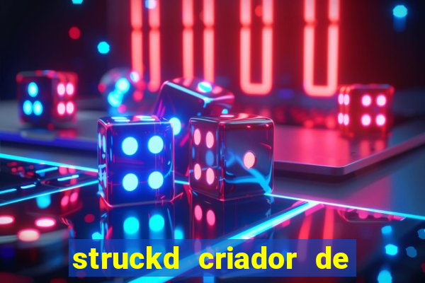 struckd criador de jogos 3d